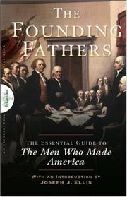 Cover of: Founding Fathers: The Essential Guide to the Men Who Made America