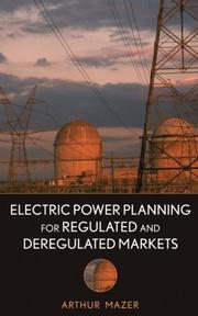 Cover of: Electric Power Planning for Regulated and Deregulated Markets