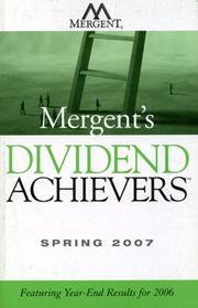 Cover of: Mergent's Dividend Achievers Spring 2007: Featuring Year-End Results for 2006 (Mergent's Dividend Achievers)