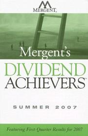 Cover of: Mergent's Dividend Achievers Summer 2007: Featuring First-Quarter Results for 2007 (Mergent's Dividend Achievers)