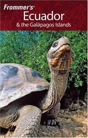 Cover of: Frommer's Ecuador & the Galapagos Islands (Frommer's Complete)