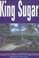 Cover of: King Sugar