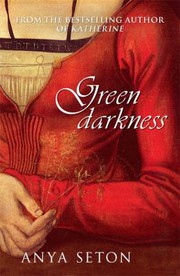 Cover of: Green Darkness by Anya Seton