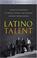 Cover of: Latino Talent