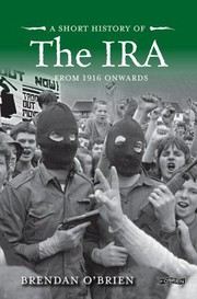Cover of: Short History of the IRA by Brendan O'Brien
