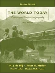 Cover of: The World Today, Study Guide by Harm J. de Blij, Peter O. Muller