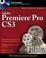 Cover of: Adobe Premiere Pro CS3 Bible