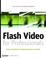 Cover of: Flash Video for Professionals