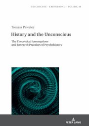 Cover of: History and the Unconscious by Alex Shannon, Tomasz Pawelec