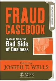 Cover of: Fraud Casebook: Lessons from the Bad Side of Business