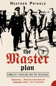 Cover of: Master Plan: Himmler's Scholars and the Holocaust