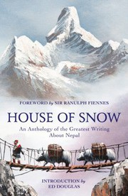 House of snow by Fiennes, Ranulph Sir, Ed Douglas