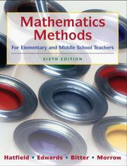 Mathematics methods for elementary and middle school teachers by Mary M. Hatfield, Nancy Tanner Edwards, Gary G. Bitter, Jean Morrow