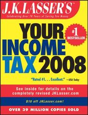 Cover of: J.K. Lasser's Your Income Tax 2008: For Preparing Your 2007 Tax Return (J.K. Lasser)