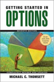Getting Started in Options (Getting Started In.....) by Michael C. Thomsett
