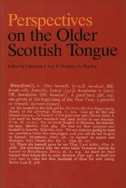 Cover of: PERSPECTIVES ON THE OLDER SCOTTISH TONGUE; ED. BY CHRISTIAN J. KAY.