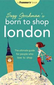 Cover of: Suzy Gershman's Born to Shop London (Frommer's Born to Shop)