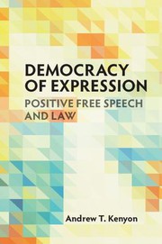 Cover of: Democracy of Expression: Positive Free Speech and Law