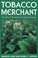 Cover of: Tobacco Merchant
