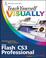 Cover of: Teach Yourself VISUALLY Flash CS3 Professional