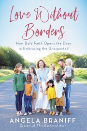 Cover of: Love Without Borders by Angela Braniff