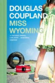 Cover of: Miss Wyoming by Douglas Coupland