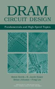 Cover of: DRAM Circuit Design: Fundamentals and High-Speed Topics (IEEE Press Series on Microelectronic Systems)