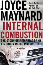 Cover of: Internal Combustion by Joyce Maynard