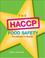 Cover of: The HACCP Food Safety , Facilitator's Guide