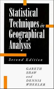 Cover of: Statistical techniques in geographical analysis | Gareth Shaw