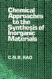 Cover of: Chemical approaches to the synthesis of inorganic materials by C. N. R. Rao