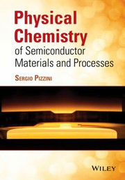 Cover of: Physical chemistry of semiconductor materials and processes