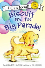 Cover of: Biscuit and the big parade!