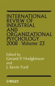 Cover of: International Review of Industrial and Organizational Psychology, 2008 (International Review of Industrial and Organizational Psychology)