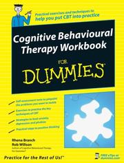 Cognitive behavioural therapy workbook for dummies by Rhena Branch, Rob Willson