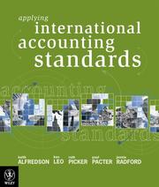 Applying international accounting standards by Keith Alfredson, Ken Leo, Ruth Picker, Paul Pacter, Jennie Radford