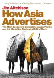 Cover of: How Asia Advertises by Jim Aitchison