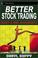 Cover of: Better Stock Trading