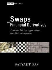 Cover of: Swaps and Financial Derivatives: Products, Pricing, Applications and Risk Management  (4 Volume Set) (Wiley Finance)