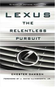 Cover of: Lexus: The Relentless Pursuit