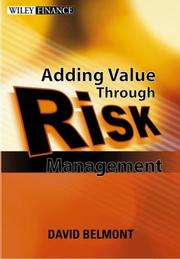 Cover of: Value added risk management in financial institutions: leveraging basel II & risk adjusted performance management