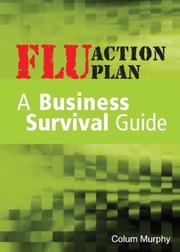 Cover of: Flu Action Plan: A Business Survival Guide