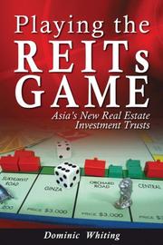 Cover of: Playing the REITs Game by Dominic Whiting, Dominic Whiting