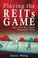 Cover of: Playing the REITs Game