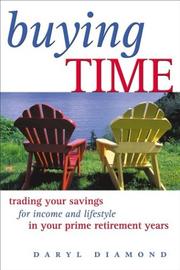 Cover of: Buying Time: Trading Your Retirement Savings for Income and Lifestyle in Your Prime Retirement Years