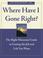 Cover of: Where have I gone right?