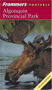 Cover of: Frommer's Algonquin Provincial Park by Michelle N. Jones, Jeff Warren