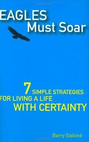 Cover of: Eagles must soar: 7 strategies for living a life with certainty