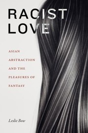 Cover of: Racist Love by Leslie Bow