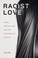 Cover of: Racist Love